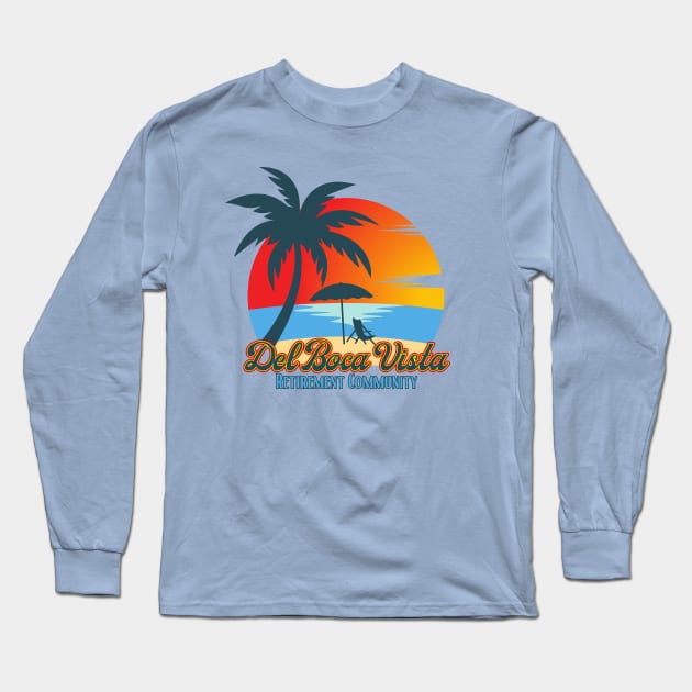 Del Boca Vista Retirement Community Long Sleeve T-Shirt by Uncle Chris Designs